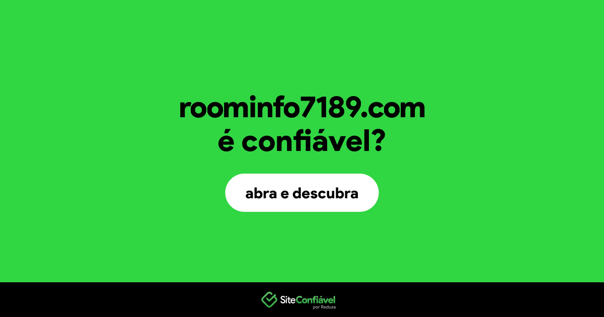 O site roominfo7189.com é confiável?