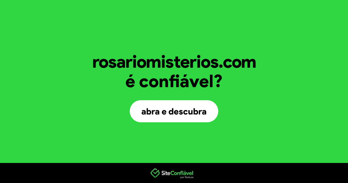 O site rosariomisterios.com é confiável?