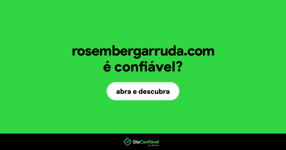 O site rosembergarruda.com é confiável?