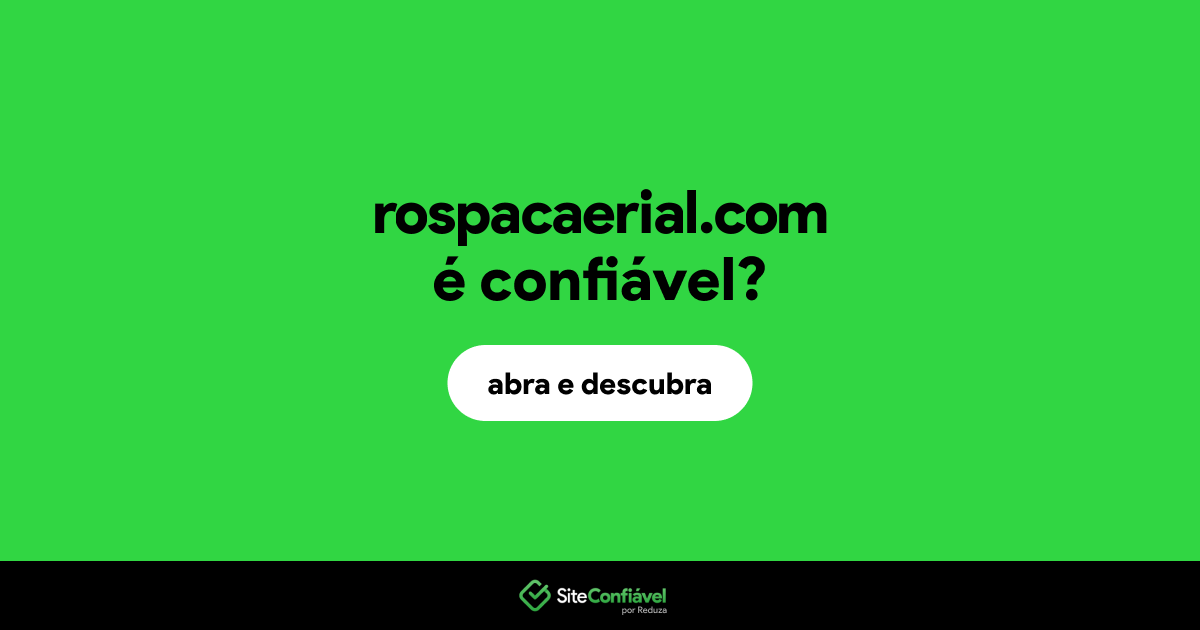 O site rospacaerial.com é confiável?
