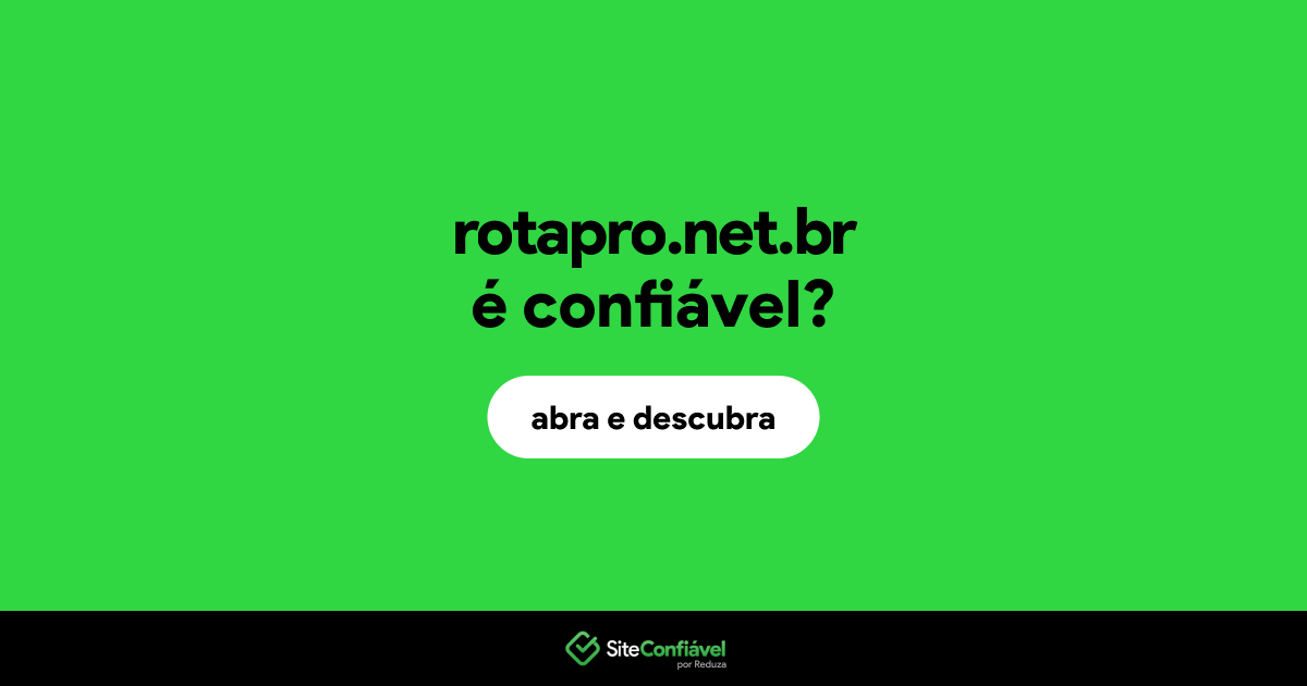 O site rotapro.net.br é confiável?