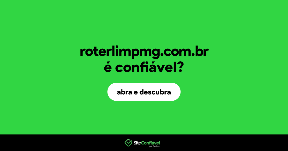 O site roterlimpmg.com.br é confiável?