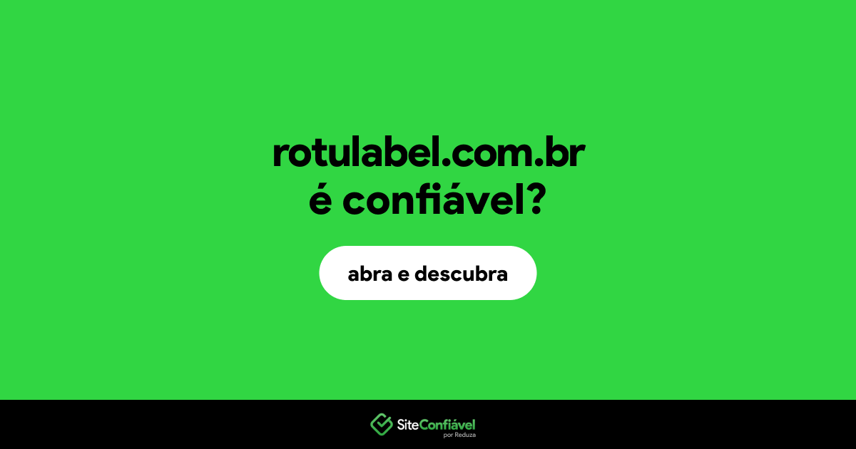 O site rotulabel.com.br é confiável?