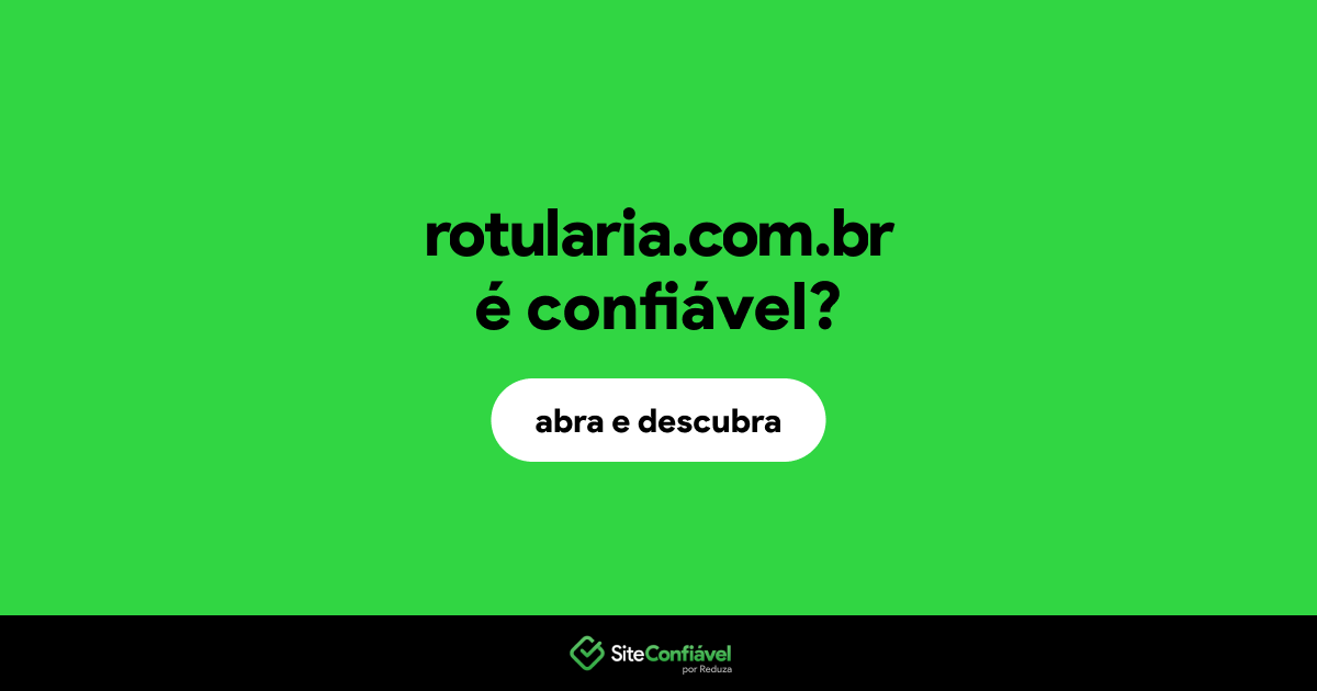 O site rotularia.com.br é confiável?