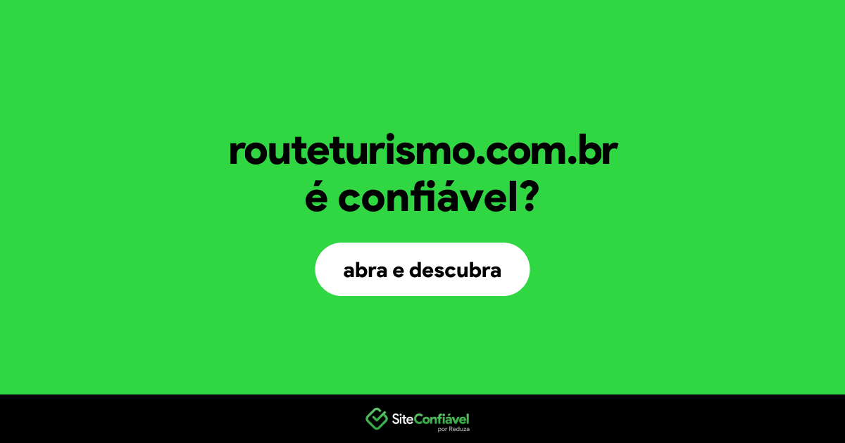 O site routeturismo.com.br é confiável?