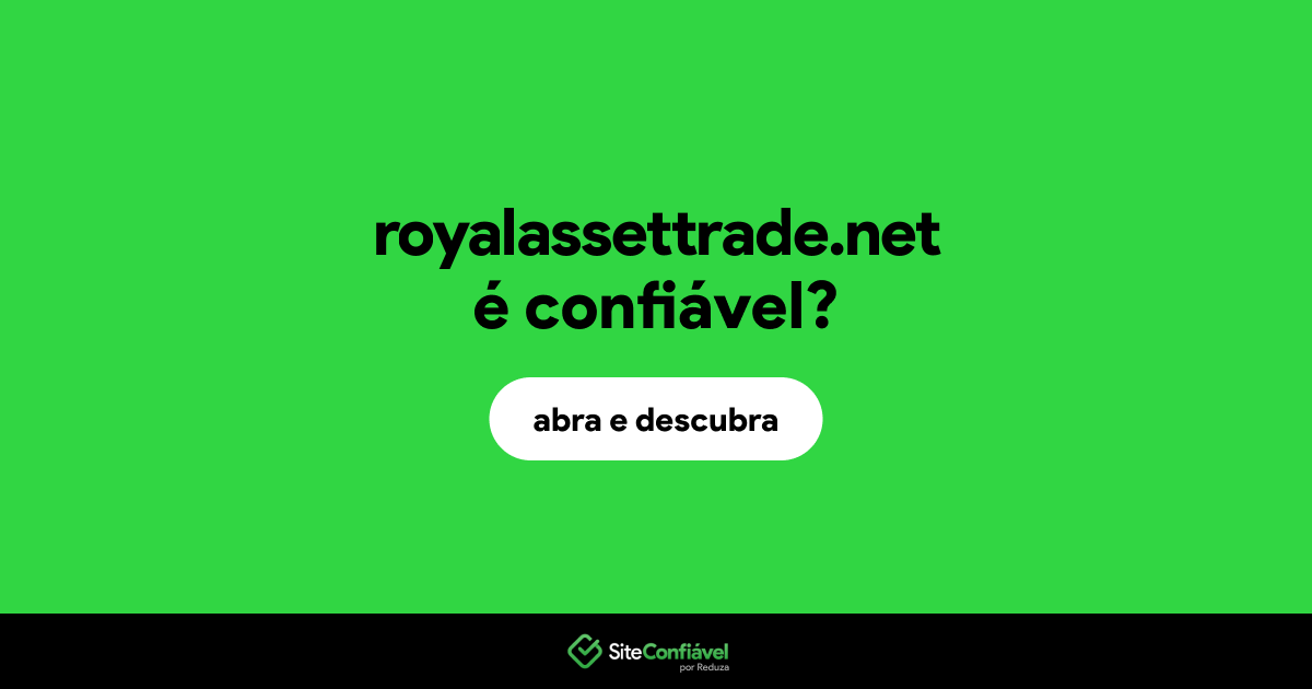 O site royalassettrade.net é confiável?