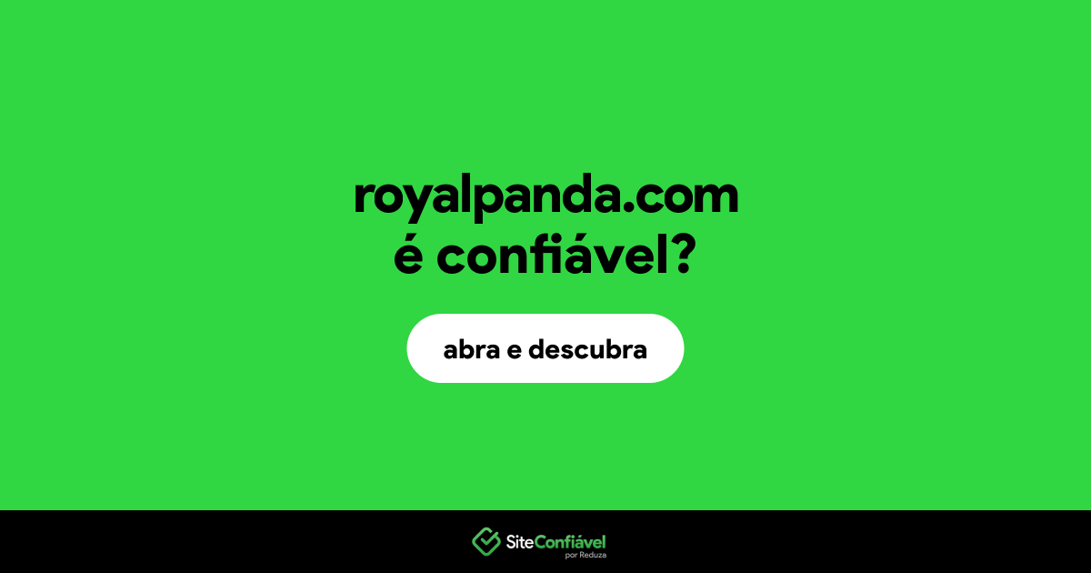 O site royalpanda.com é confiável?