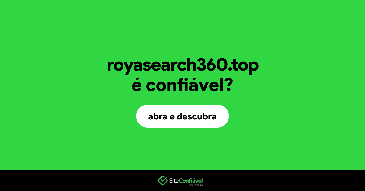 O site royasearch360.top é confiável?