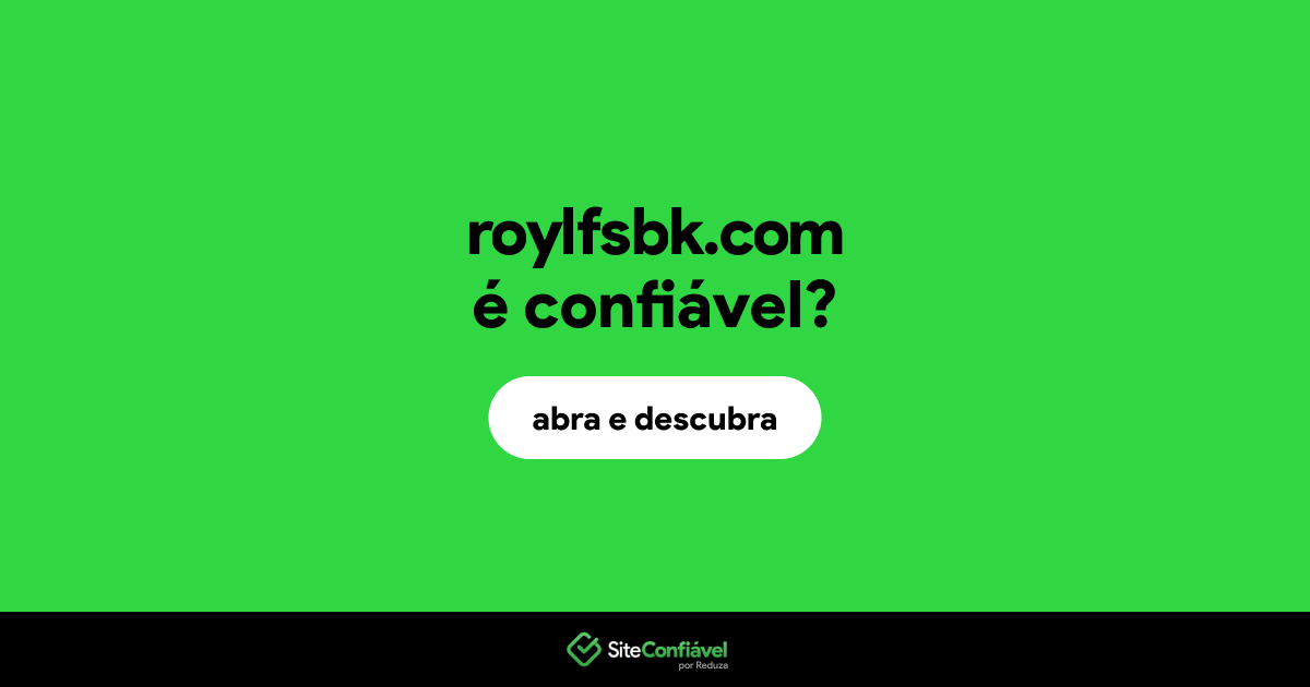 O site roylfsbk.com é confiável?