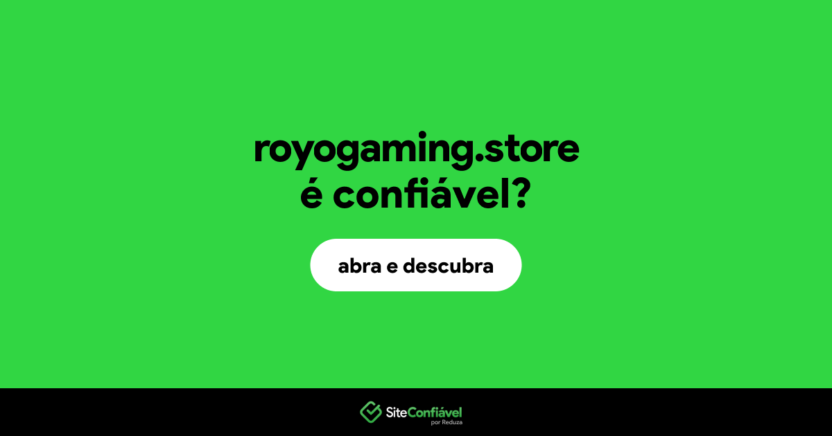 O site royogaming.store é confiável?