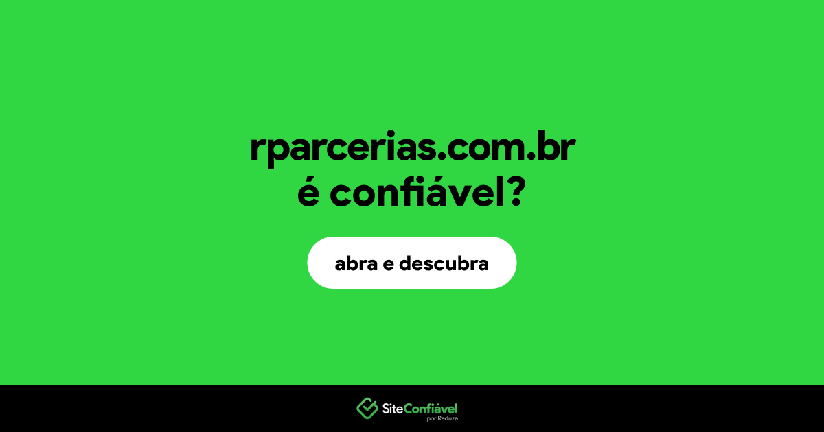 O site rparcerias.com.br é confiável?