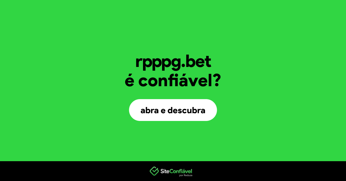 O site rpppg.bet é confiável?
