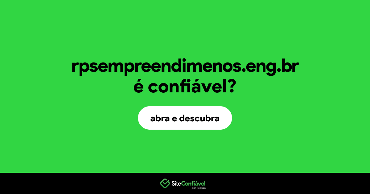 O site rpsempreendimenos.eng.br é confiável?