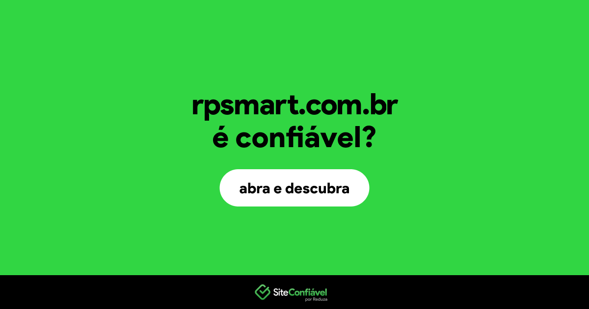 O site rpsmart.com.br é confiável?