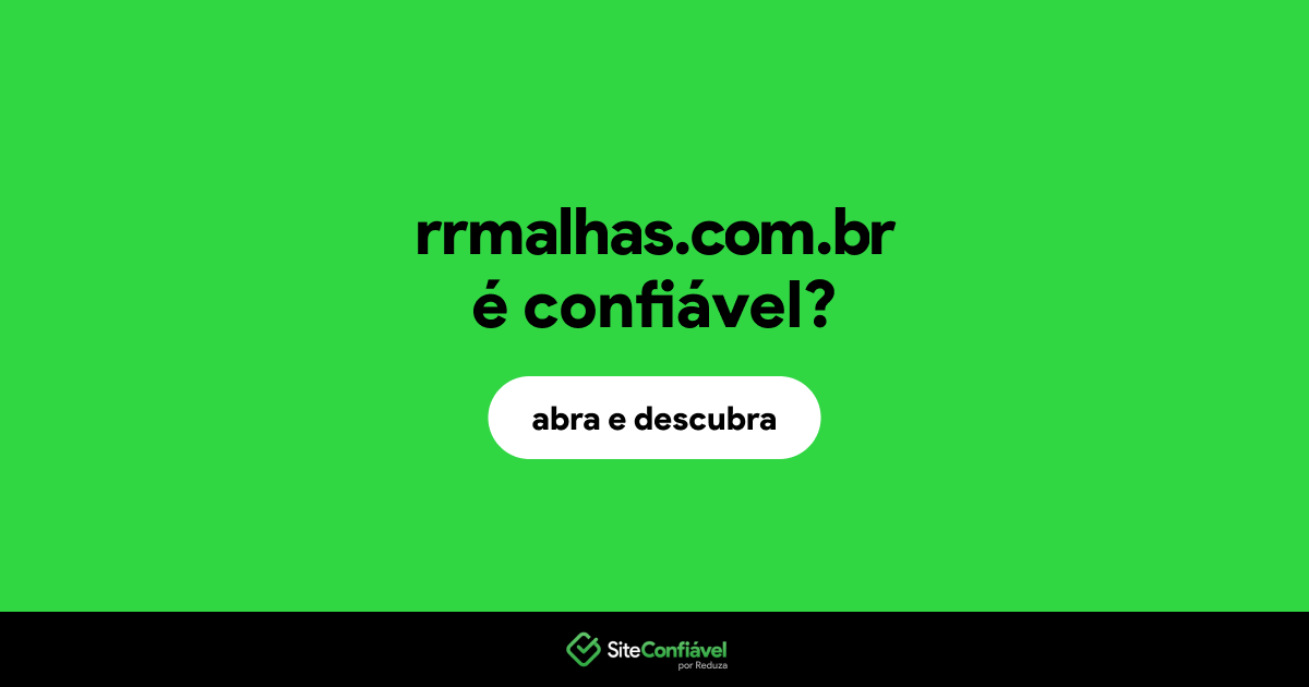 O site rrmalhas.com.br é confiável?