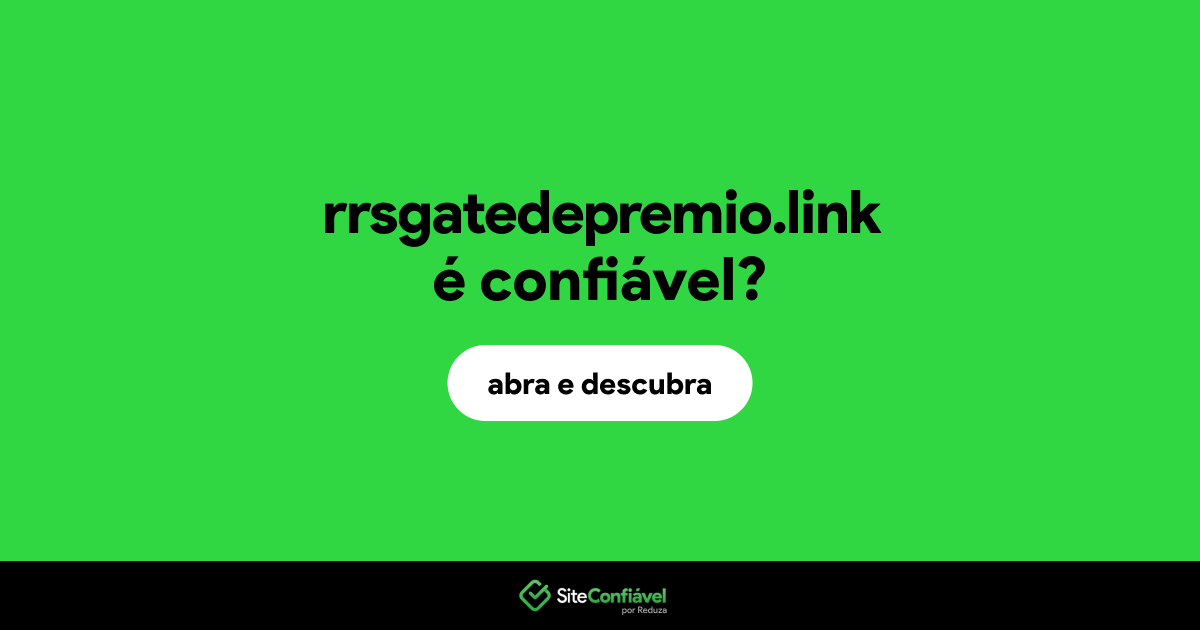 O site rrsgatedepremio.link é confiável?