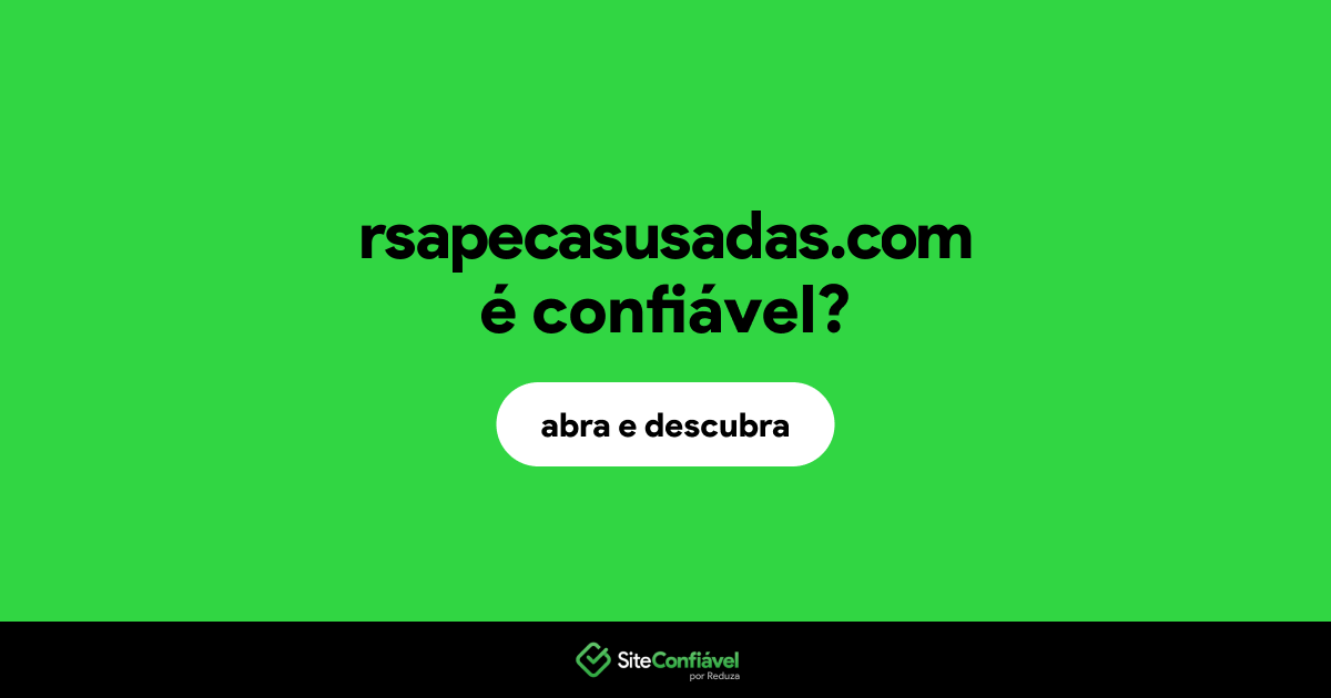 O site rsapecasusadas.com é confiável?