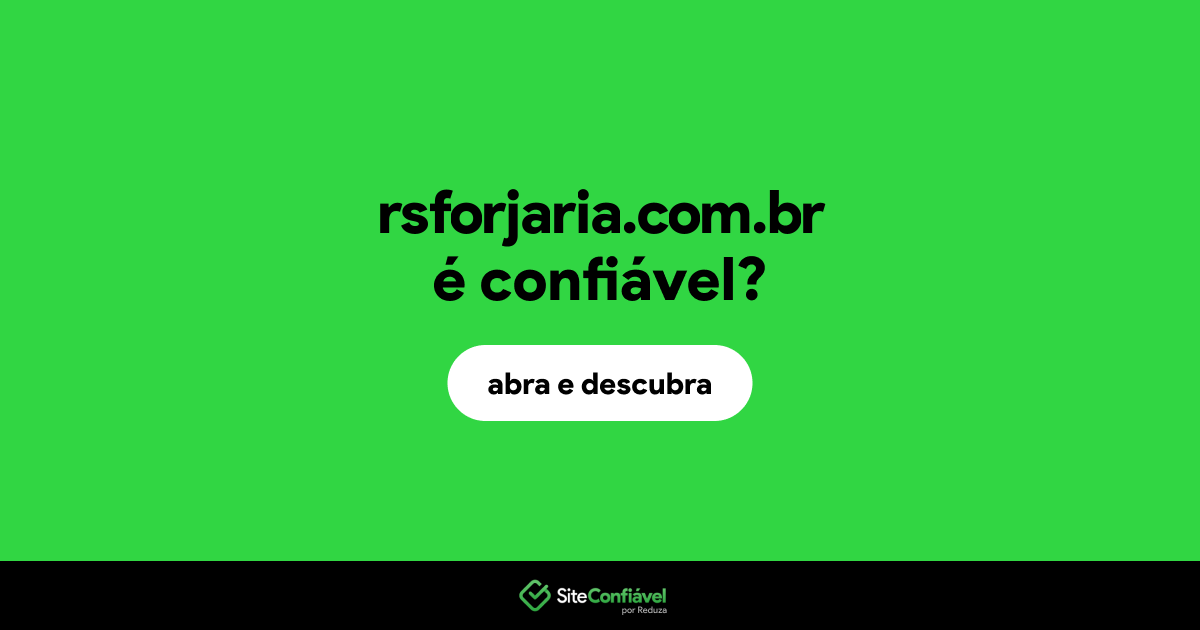 O site rsforjaria.com.br é confiável?