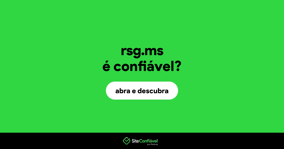 O site rsg.ms é confiável?