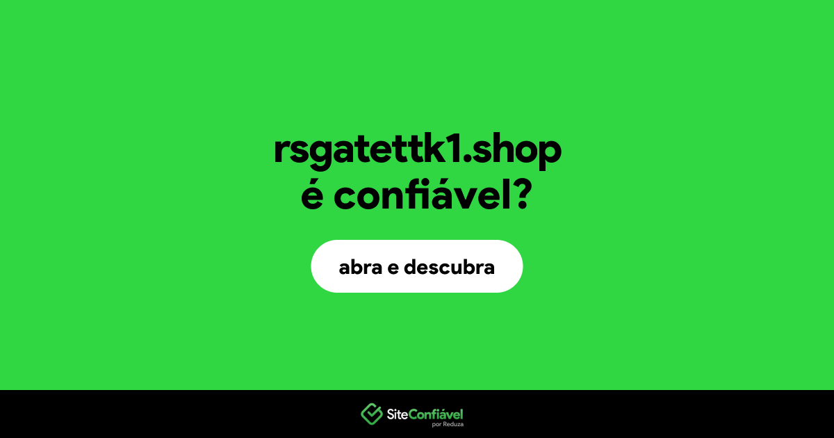 O site rsgatettk1.shop é confiável?