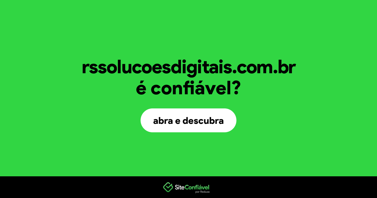 O site rssolucoesdigitais.com.br é confiável?