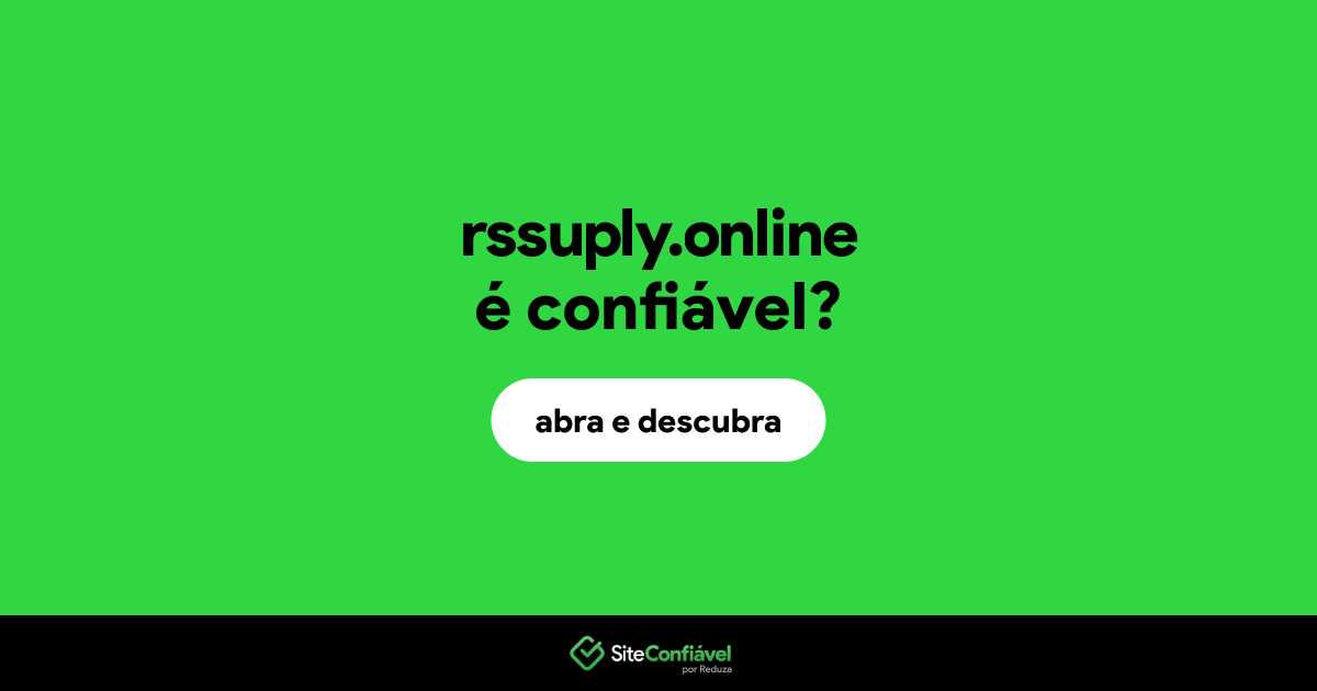 O site rssuply.online é confiável?