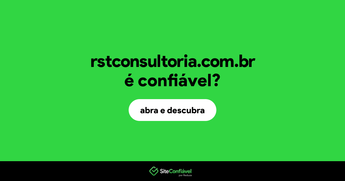 O site rstconsultoria.com.br é confiável?