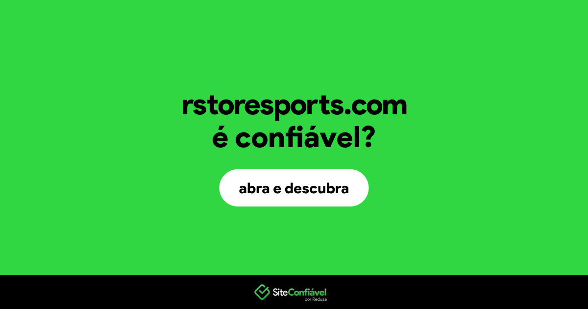 O site rstoresports.com é confiável?