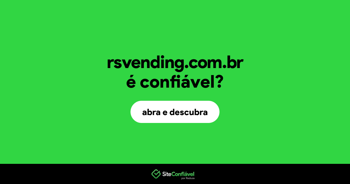 O site rsvending.com.br é confiável?