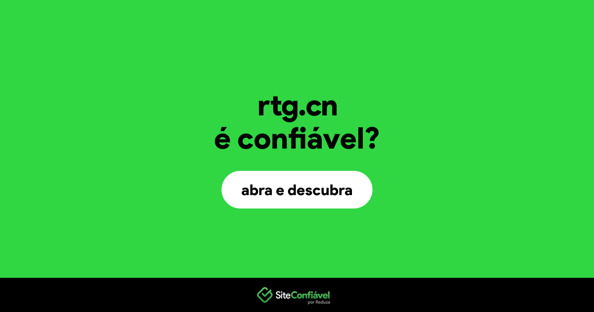 O site rtg.cn é confiável?