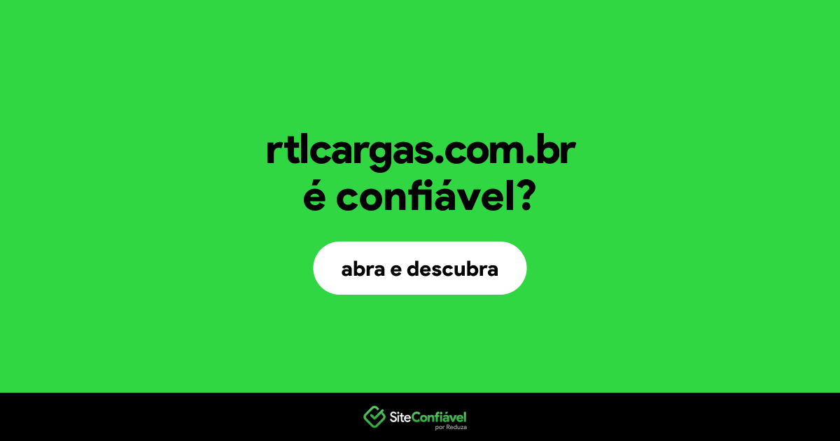 O site rtlcargas.com.br é confiável?