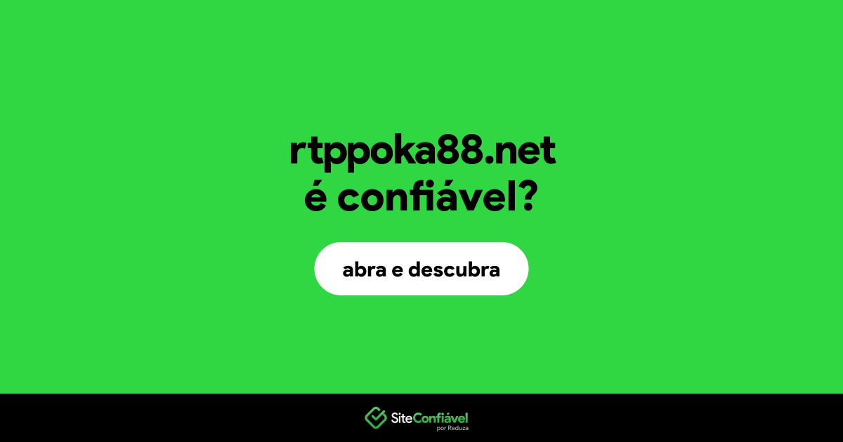 O site rtppoka88.net é confiável?