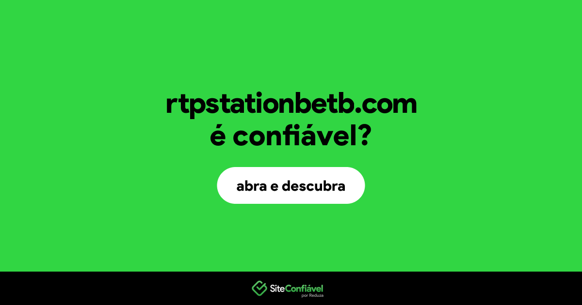 O site rtpstationbetb.com é confiável?