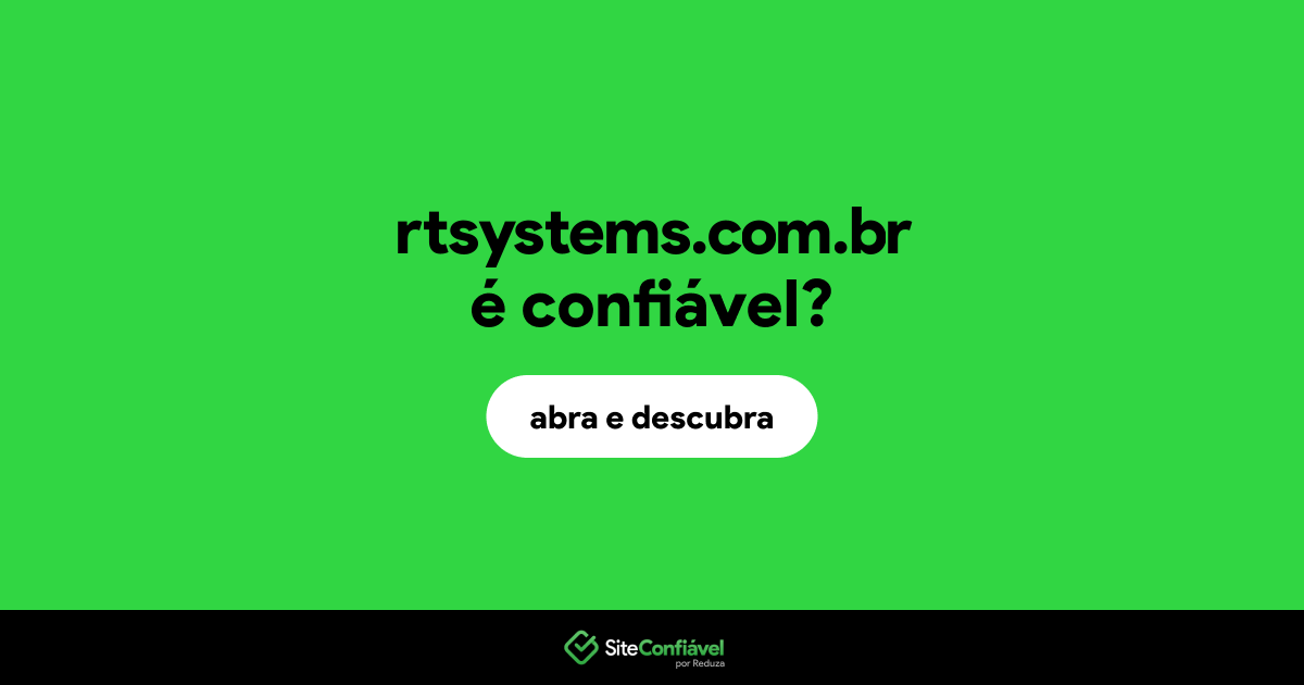 O site rtsystems.com.br é confiável?