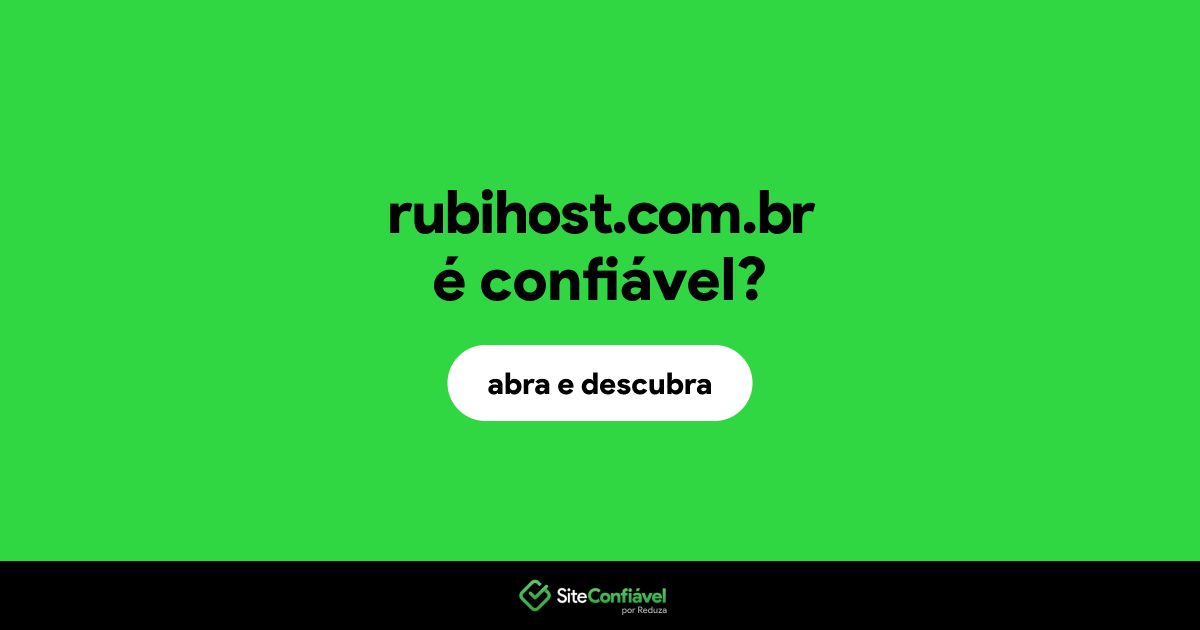 O site rubihost.com.br é confiável?