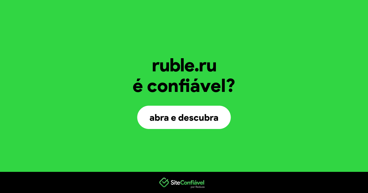 O site ruble.ru é confiável?