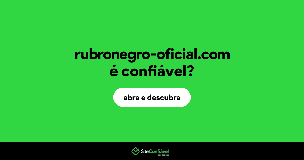 O site rubronegro-oficial.com é confiável?
