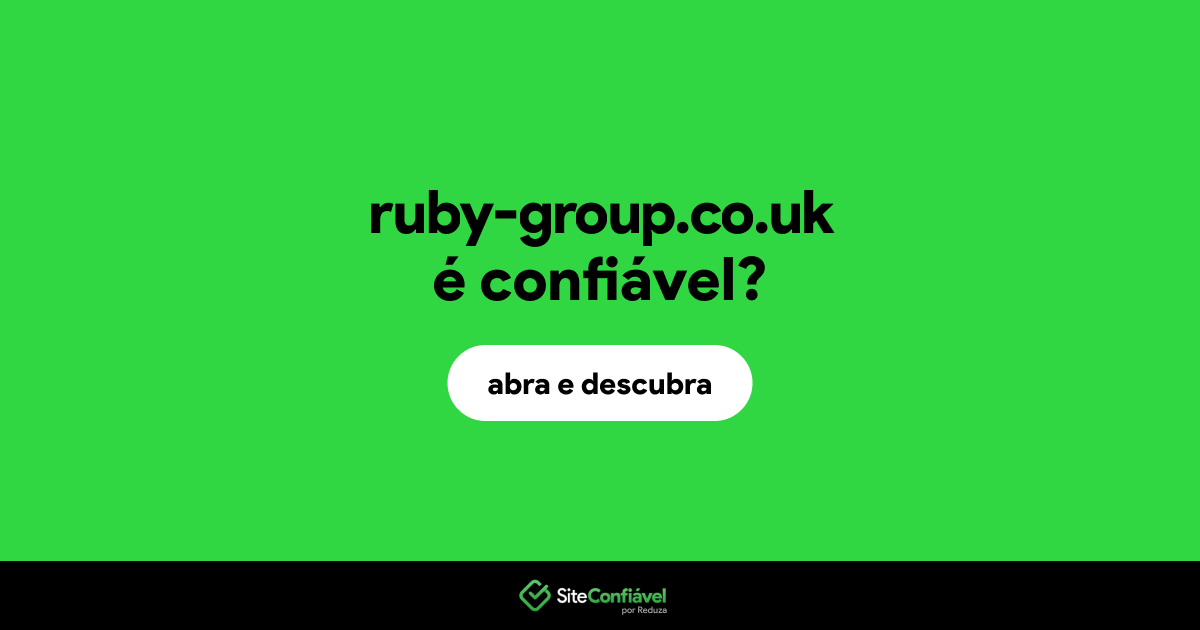 O site ruby-group.co.uk é confiável?