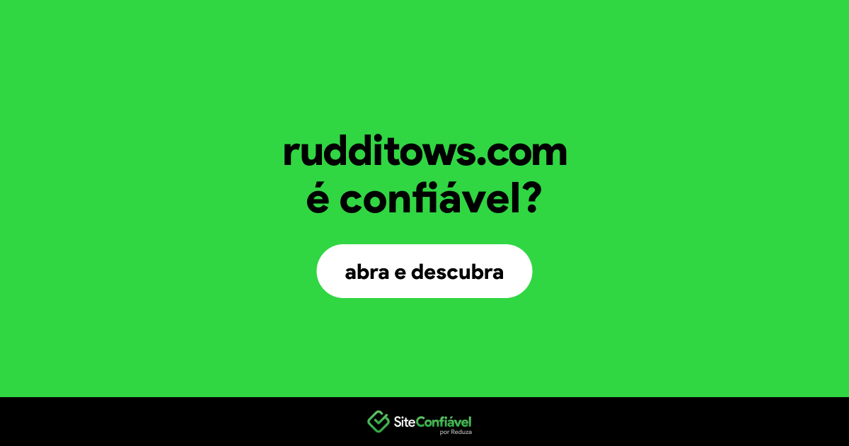 O site rudditows.com é confiável?