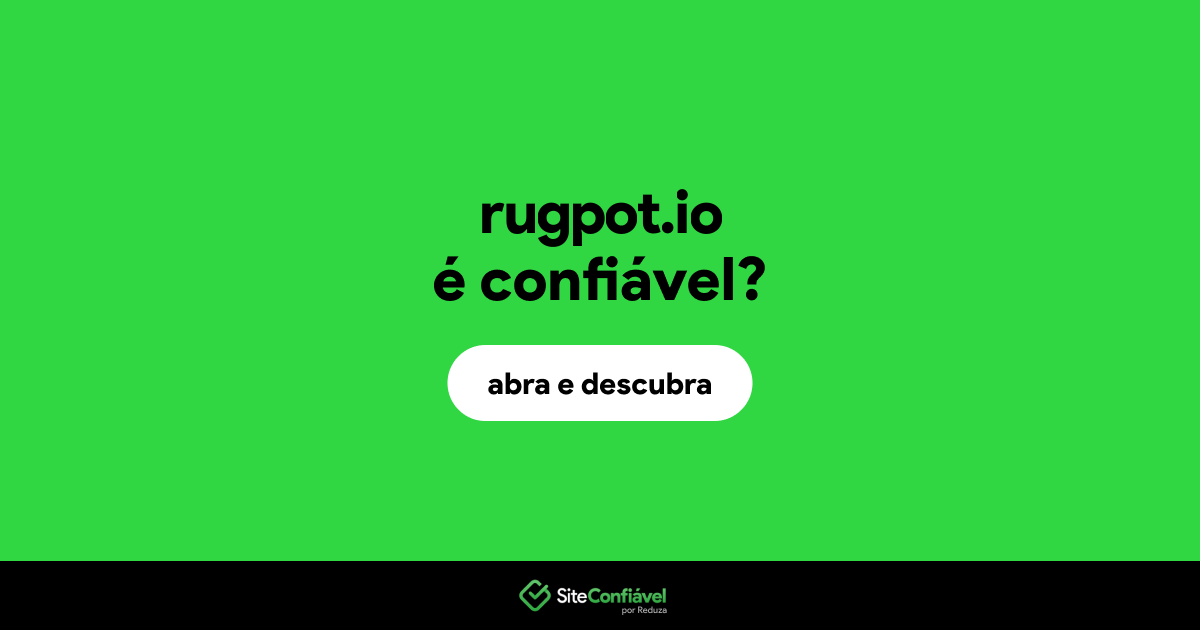 O site rugpot.io é confiável?