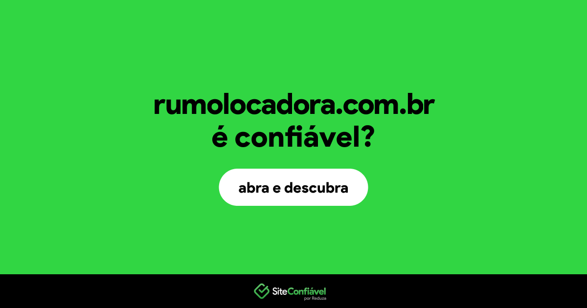 O site rumolocadora.com.br é confiável?