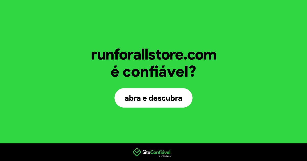 O site runforallstore.com é confiável?
