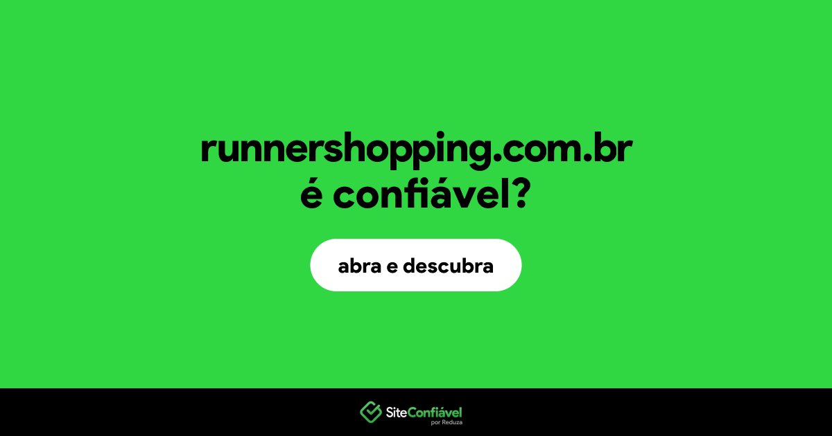 O site runnershopping.com.br é confiável?