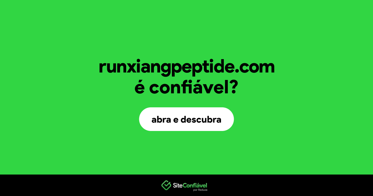 O site runxiangpeptide.com é confiável?
