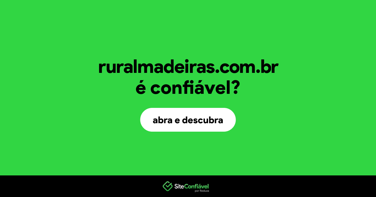 O site ruralmadeiras.com.br é confiável?