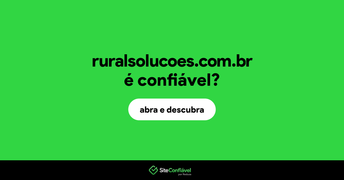 O site ruralsolucoes.com.br é confiável?