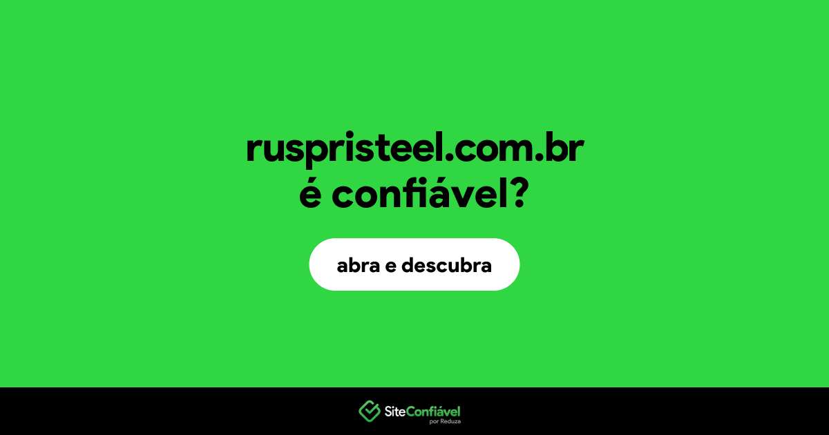 O site ruspristeel.com.br é confiável?