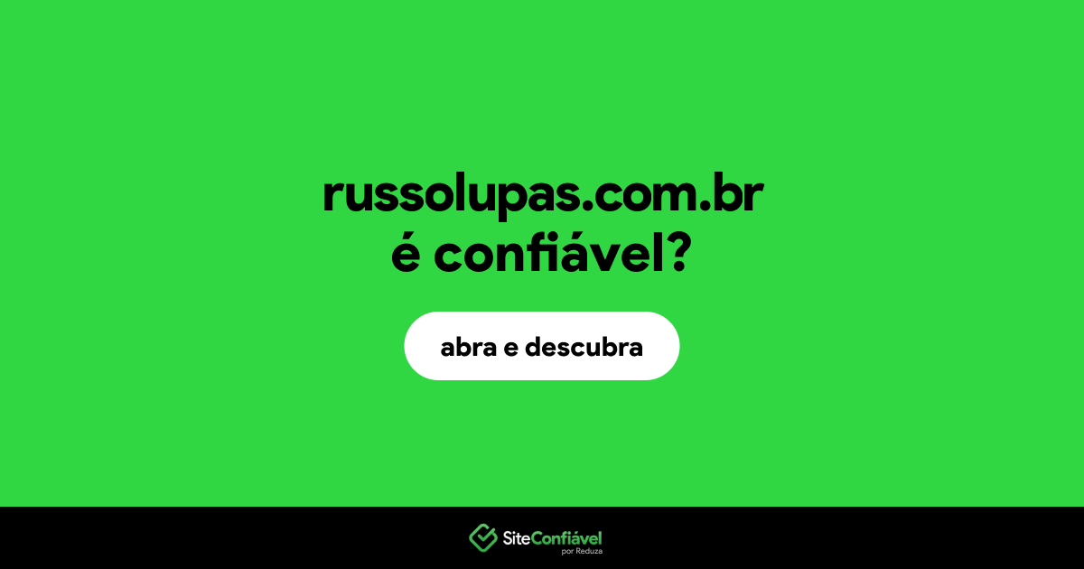 O site russolupas.com.br é confiável?