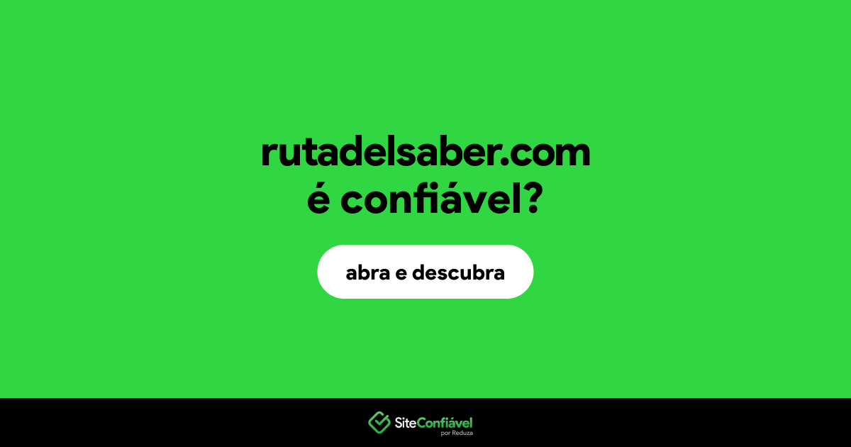 O site rutadelsaber.com é confiável?