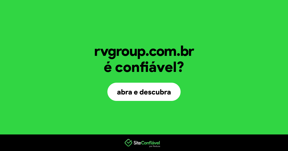O site rvgroup.com.br é confiável?